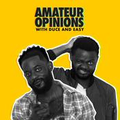 Podcast Amateur Opinions with Duce & Easy