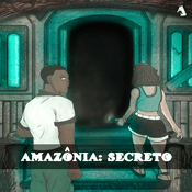 Podcast Amazônia: Secreto