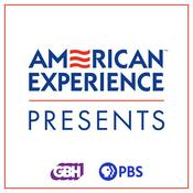 Podcast American Experience Presents