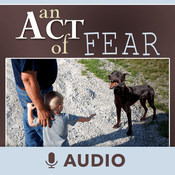 Podcast An Act Of Fear (Audio)