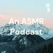 Podcast An ASMR Podcast
