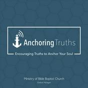 Podcast Anchoring Truths