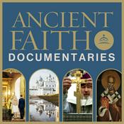 Podcast Ancient Faith Documentaries