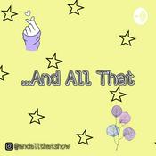 Podcast And All That