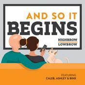 Podcast And So It Begins