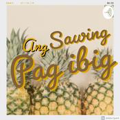Podcast Ang Sawing Pagibig