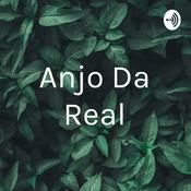 Podcast Anjo Da Real