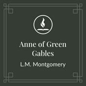 Podcast Read With Me: Anne of Green Gables by L. M. Montgomery