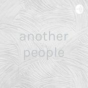 Podcast another people