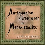 Podcast Antiquarian Adventures in Meta-Reality