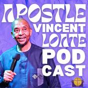Podcast Apostle Vincent Loate's Podcast
