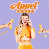 Podcast Appel Manqué