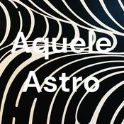 Podcast Aquele Astro