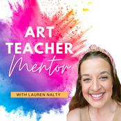 Podcast Art Teacher Mentor