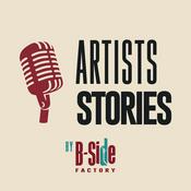 Podcast ARTISTS STORIES BY B-SIDE FACTORY