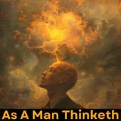 Podcast As A Man Thinketh
