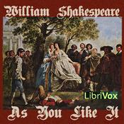 Podcast As You Like It (version 2) by William Shakespeare (1564 - 1616)