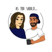 Podcast As You Should