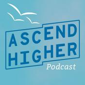 Podcast Ascend Higher: The Podcast