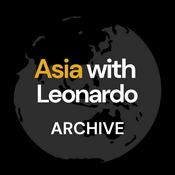 Podcast Asia with Leonardo - Archive