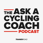 Podcast Ask a Cycling Coach Podcast - Presented by TrainerRoad