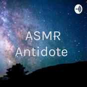 Podcast ASMR Antidote