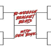 Podcast Bi-Weekly Bracket Beats with Dem Boyz