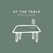 Podcast At the Table Studies