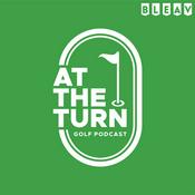 Podcast At The Turn - Golf Podcast