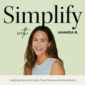 Podcast Simplify with Amanda B