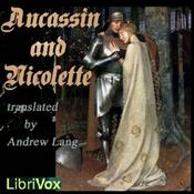 Podcast Aucassin and Nicolette by Unknown