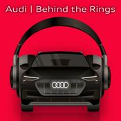Podcast Audi | Behind the Rings