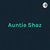 Podcast Auntie Shaz - Motivation, Drama And Mythology