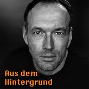 Podcast Aus dem Hintergrund