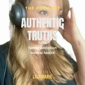 Podcast Authentic Truths