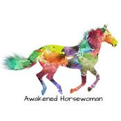 Podcast Awakened Horsewoman