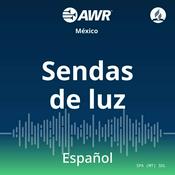 Podcast AWR en Espanol - Sendas de Luz