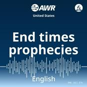 Podcast AWR in English - End Time Prophecies