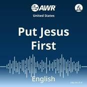 Podcast AWR Music - Put Jesus First