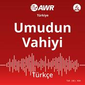 Podcast AWR Türkçe - Umudun Vahiyi [Turkish ROH]