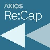 Podcast Axios Re:Cap