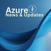 Podcast Azure News and Updates
