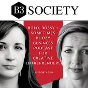 Podcast B3 Society Creative Entrepreneur Business Talk