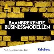Podcast Baanbrekende Businessmodellen | BNR