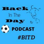 Podcast Back In The Day #BITD
