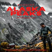 Podcast Bagging Alaska Peaks: The Physical, Mental, and Spiritual Journey of Mountaineering