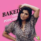 Podcast Baked The Podcast