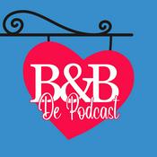 Podcast B&amp;B De Podcast - Een podcast over B&amp;B Vol Liefde