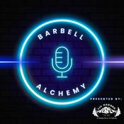 Podcast Barbell Alchemy