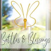 Podcast Battles & Blessings